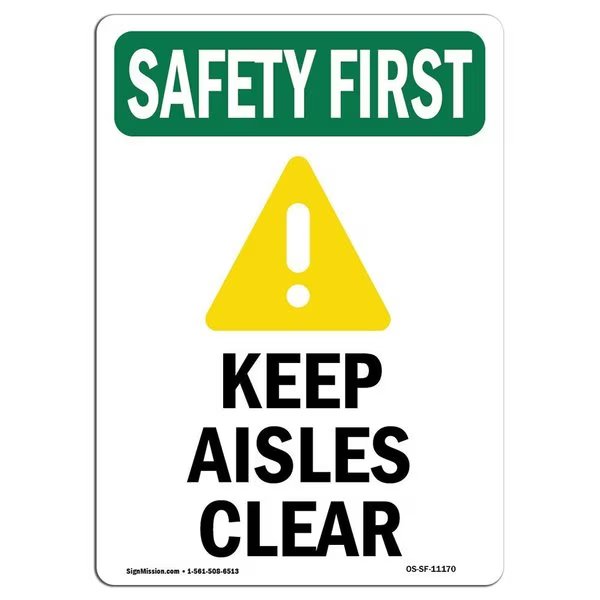 OSHA Sign, Keep Aisles Clear W/ Symbol, 24in X 18in Rigid Plastic, 18
